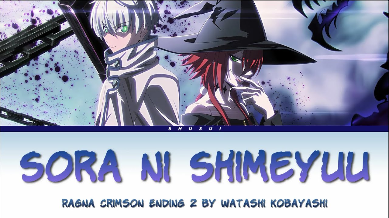 Ragna Crimson - Ending 2 [Sora ni Shimeyuu] by Watashi Kobayashi | Lyrics (Romaji-English-Kanji)