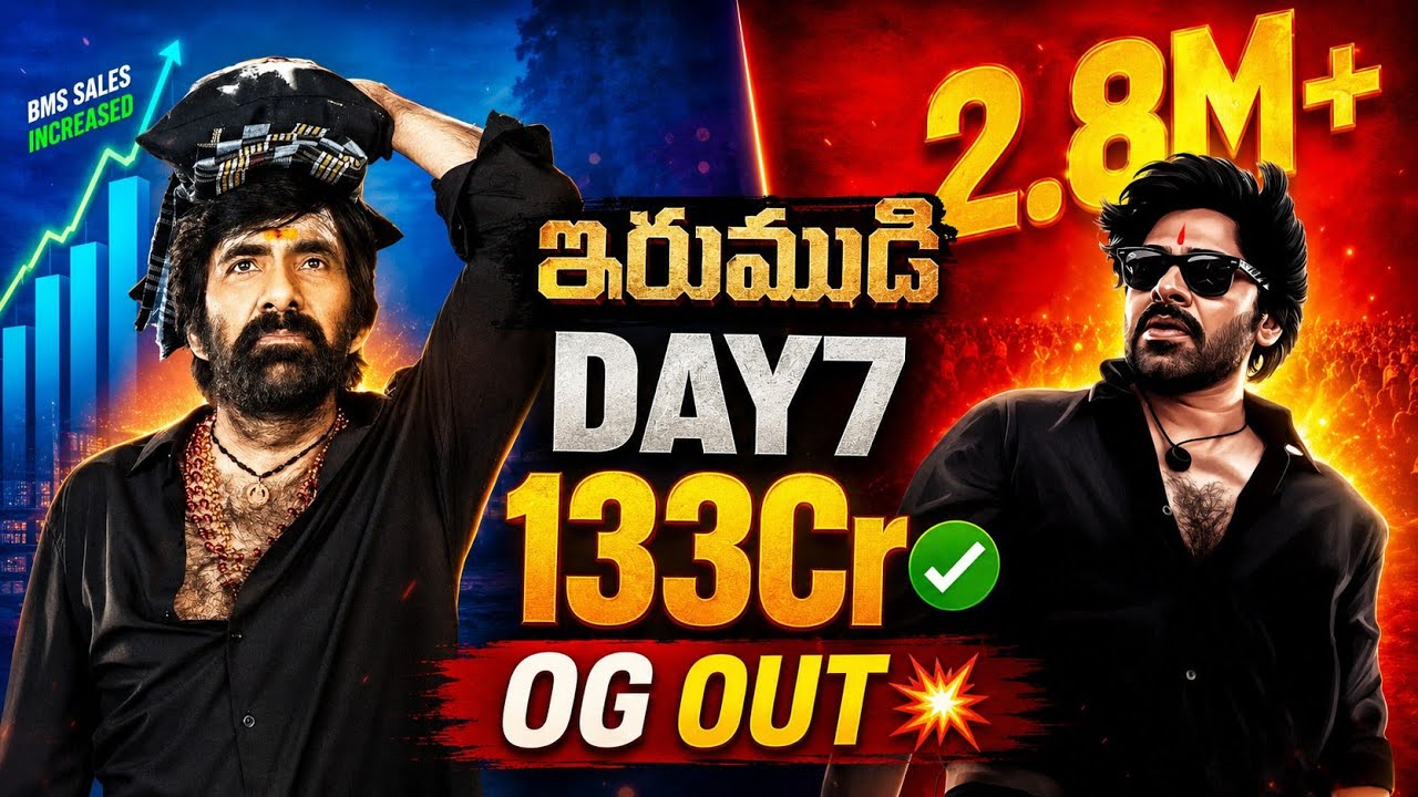 IRUMUDI DAY 7 Collections❓133Cr💥| Raviteja | OG | Irumudi 1st Week Collections |Power Of Movie Lover