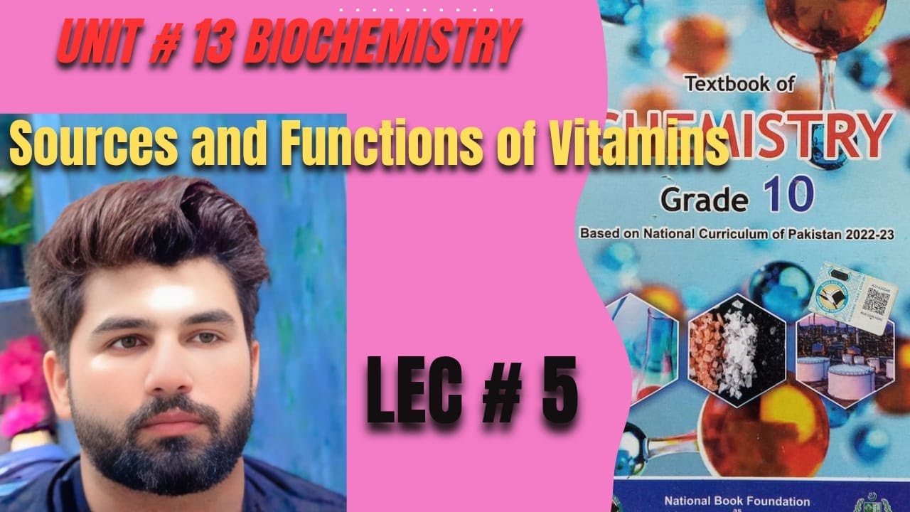 Chemistry Class 10 | Sources and Functions of Vitamins | Lecture 5  FBISE | NBF |