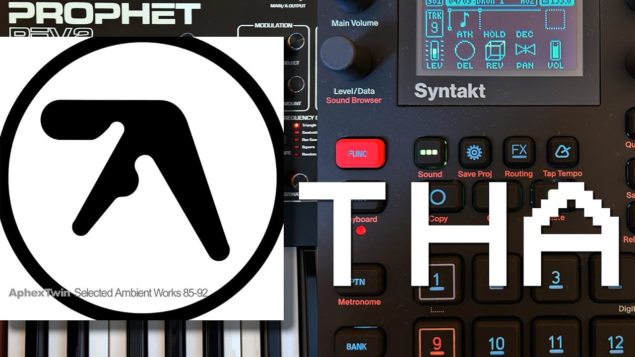APHEX TWIN - Tha (Syntakt & Prophet REV2 Cover)