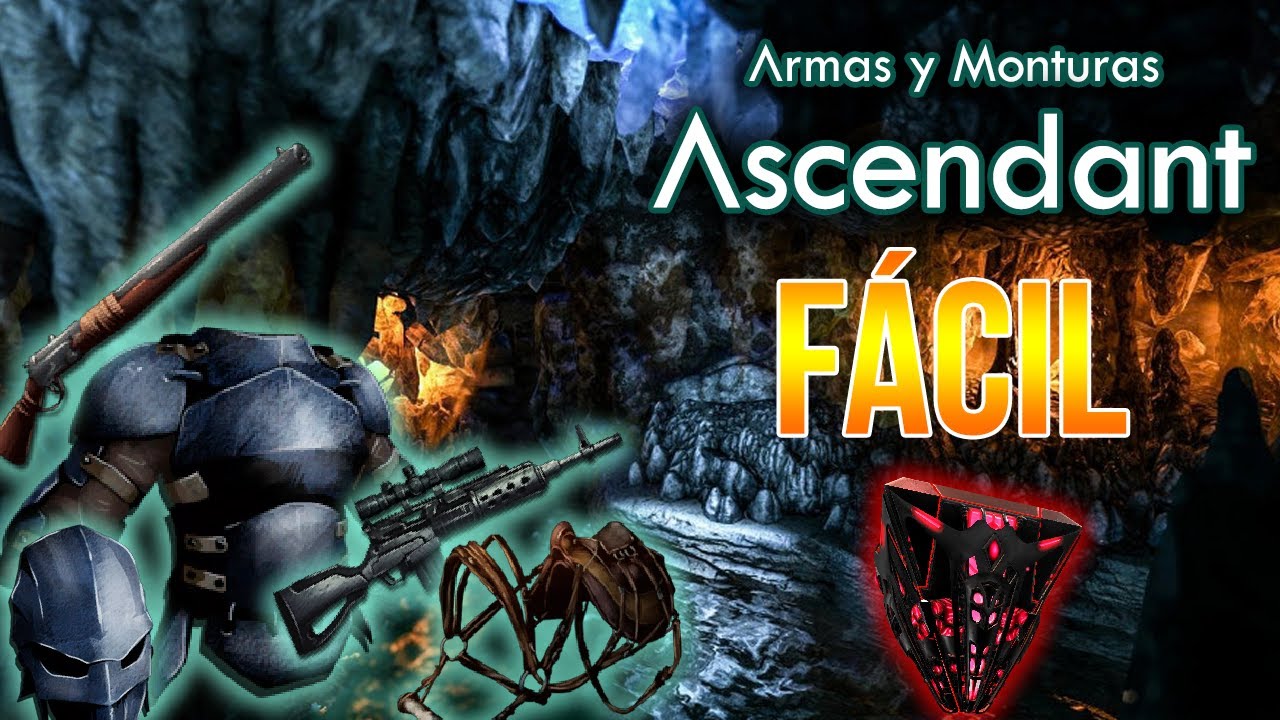 COMO CONSEGUIR ARMAS Y MONTURAS ASCENDENTES DE FORMA FÁCIL  | ARK Survival Evolved