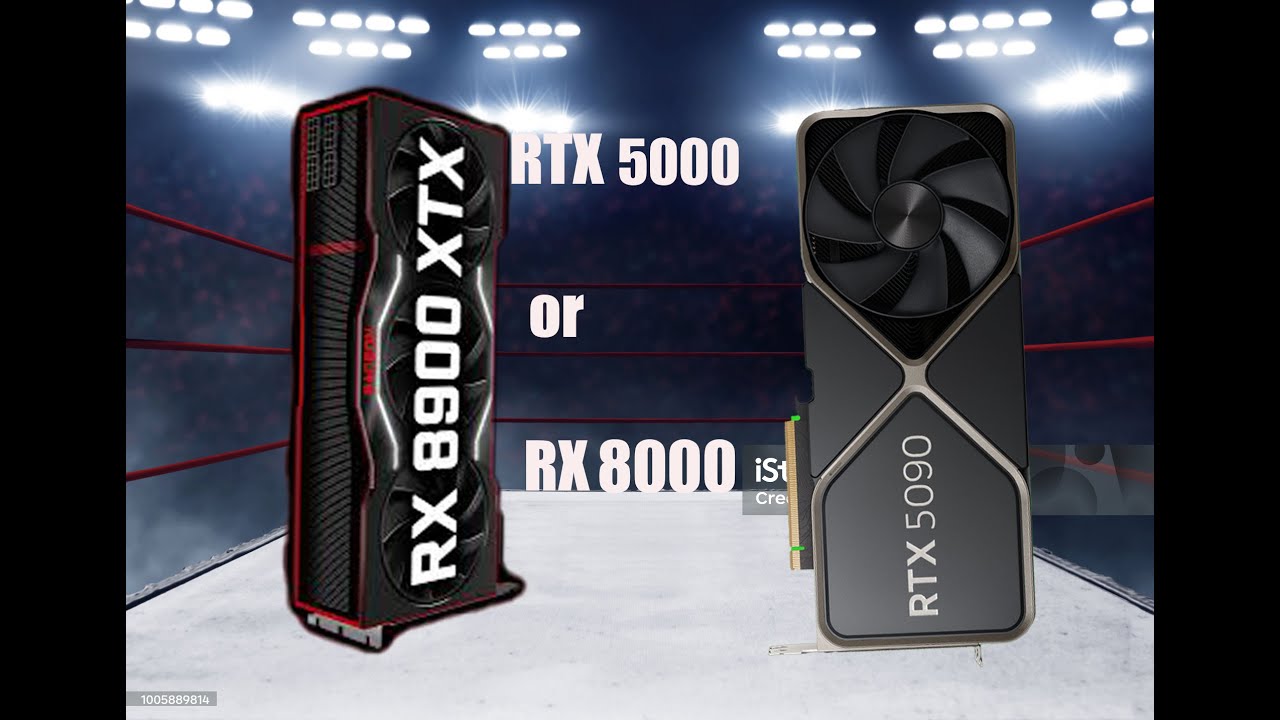 The RTX 5000 Or The RX 8000