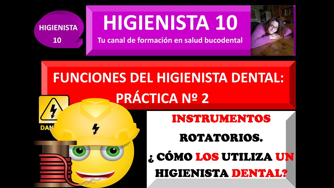 INSTRUMENTOS ROTATORIOS. ¿CÓMO LOS UTILIZA UN@ HIGIENISTA DENTAL?