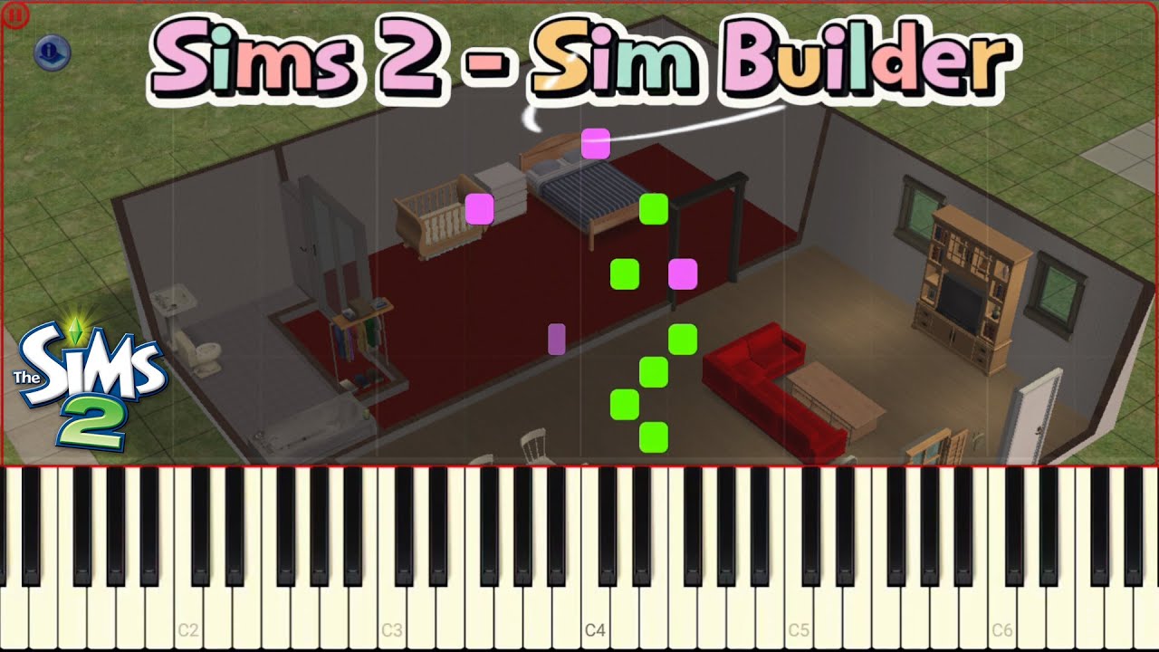The Sims 2 - Sim Builder (Piano Tutorial / MIDI Cover)