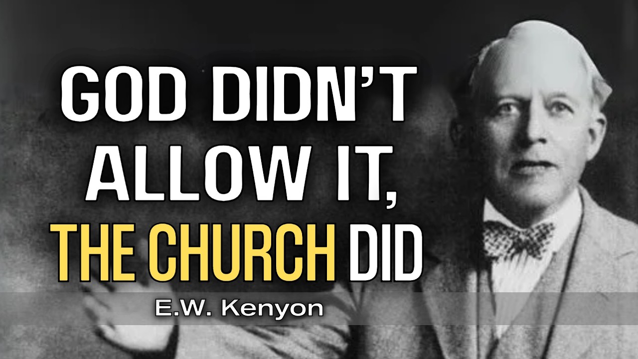 Stop Saying “God Allowed It” — Here’s the Truth | E.W. Kenyon Teachings