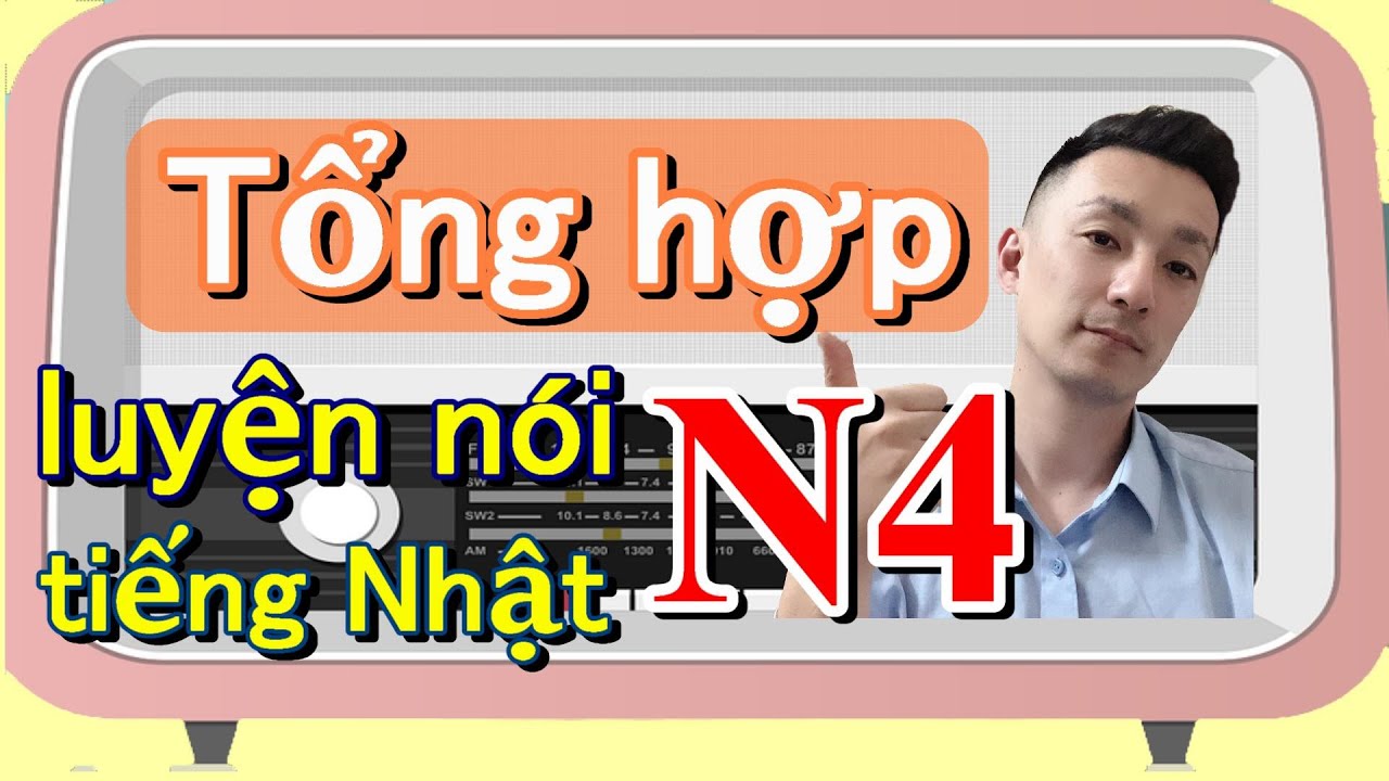 Luyện phiên dịch cho N4 !!Tổng hợp①【Mỗi ngày của chúng tôi】