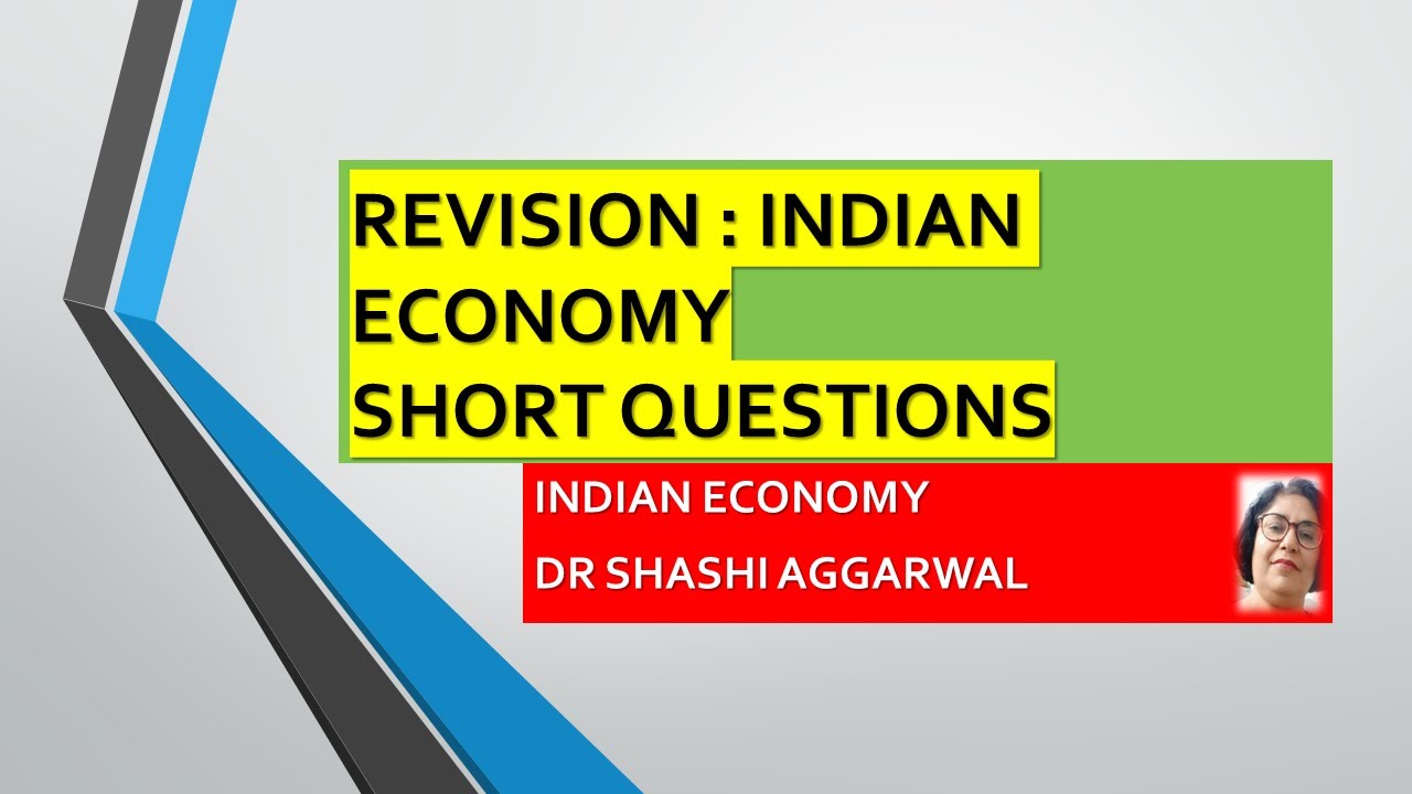 INDIAN ECONOMY/ SHORT QUESTIONS/REVISION