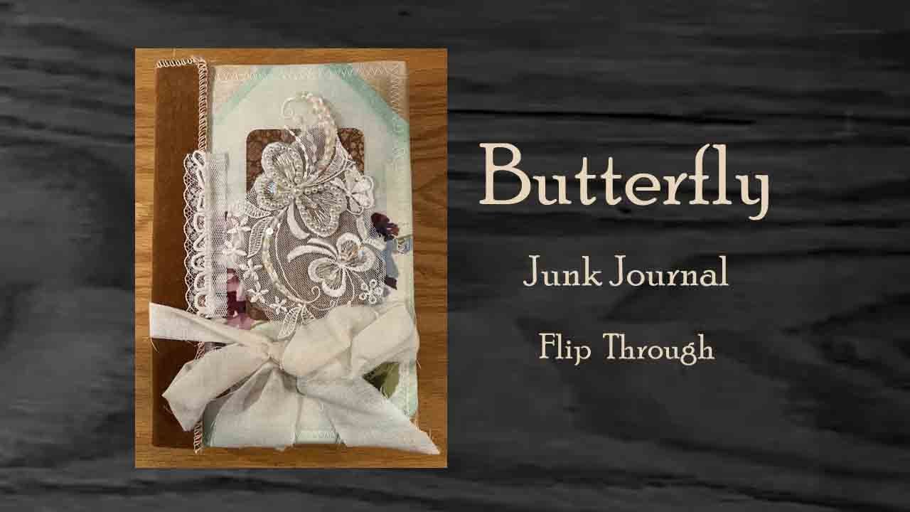 Butterfly Junk Journal Flip Through 