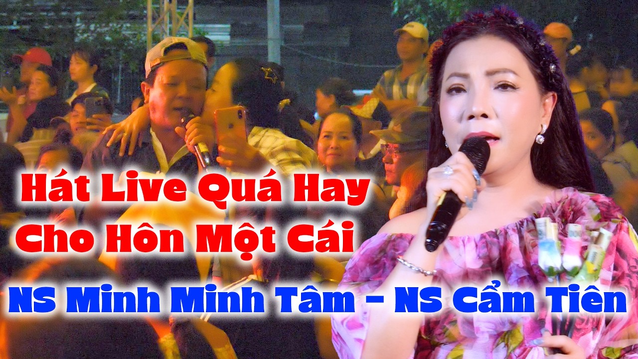 Hưu Hạnh Đàn Tum Tum Nghe Quá Đã Minh Minh Tâm & Cẩm Tiên Hát Quá Hay Khán Giả Ôm Hôn Mới Chịu