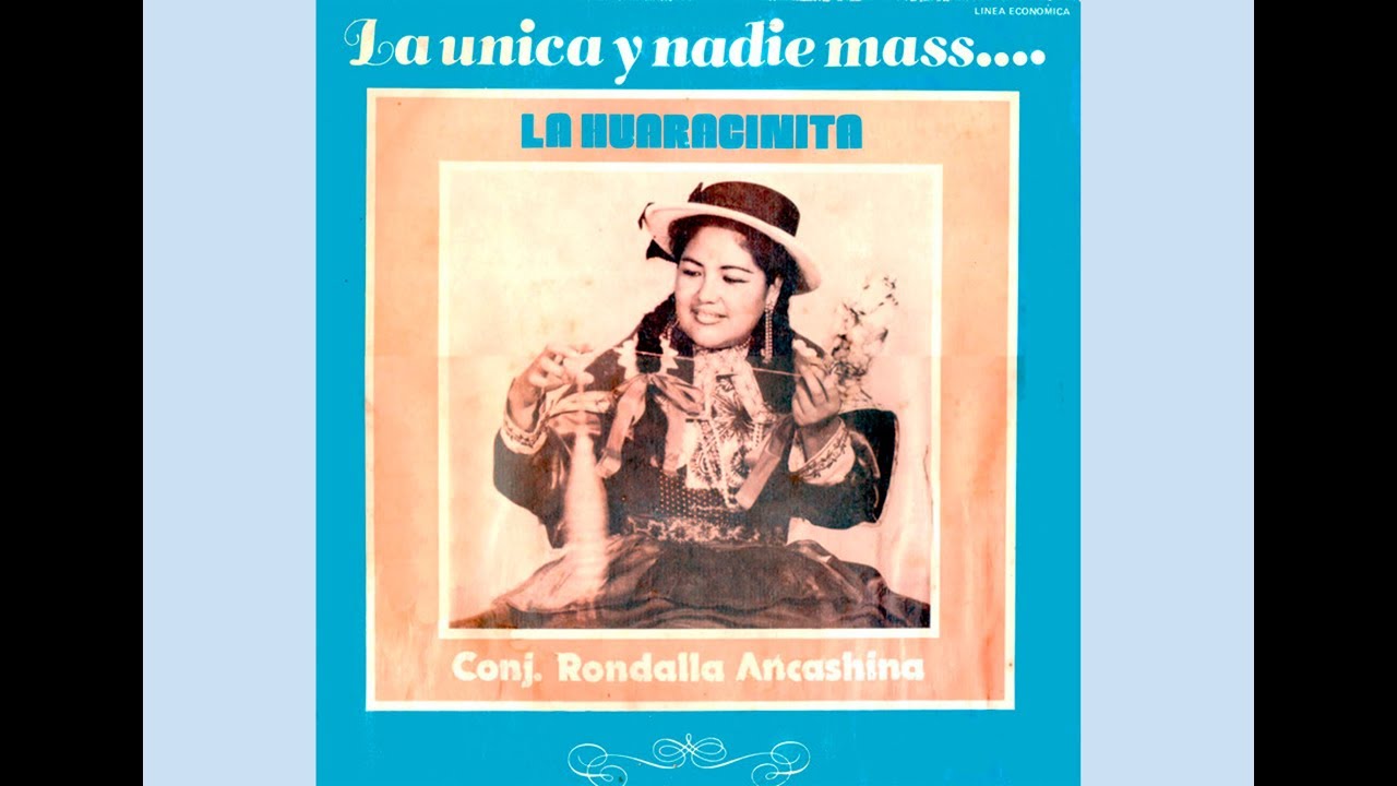 LA HUARACINITA - HUAYNOS DEL RECUERDO - Catarata del Cañón del Pato