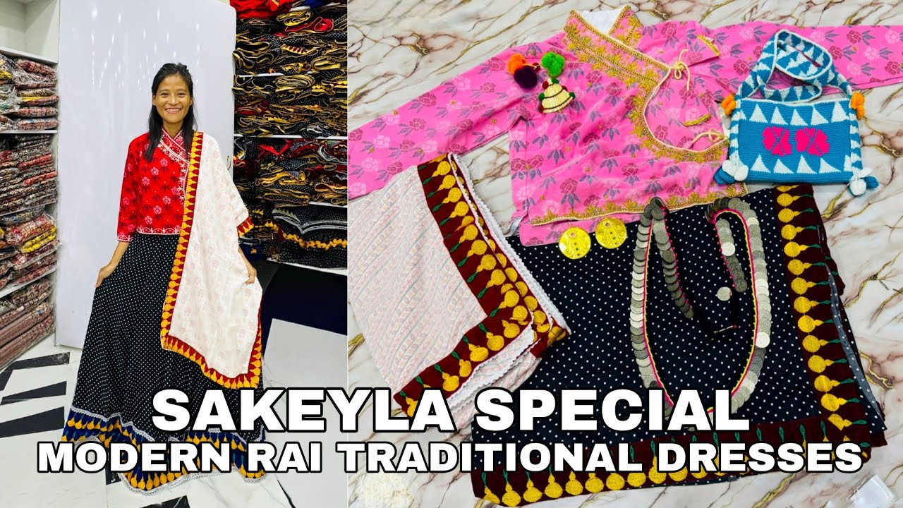 Modern Rai Traditional Dresses of Nepal / SAKEYLA SPECIAL