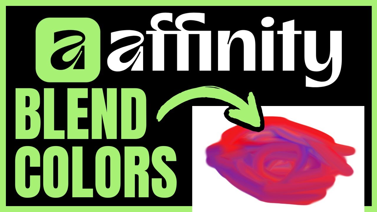 How To BLEND COLORS In Affinity Designer (QUICK & EASY) 2026