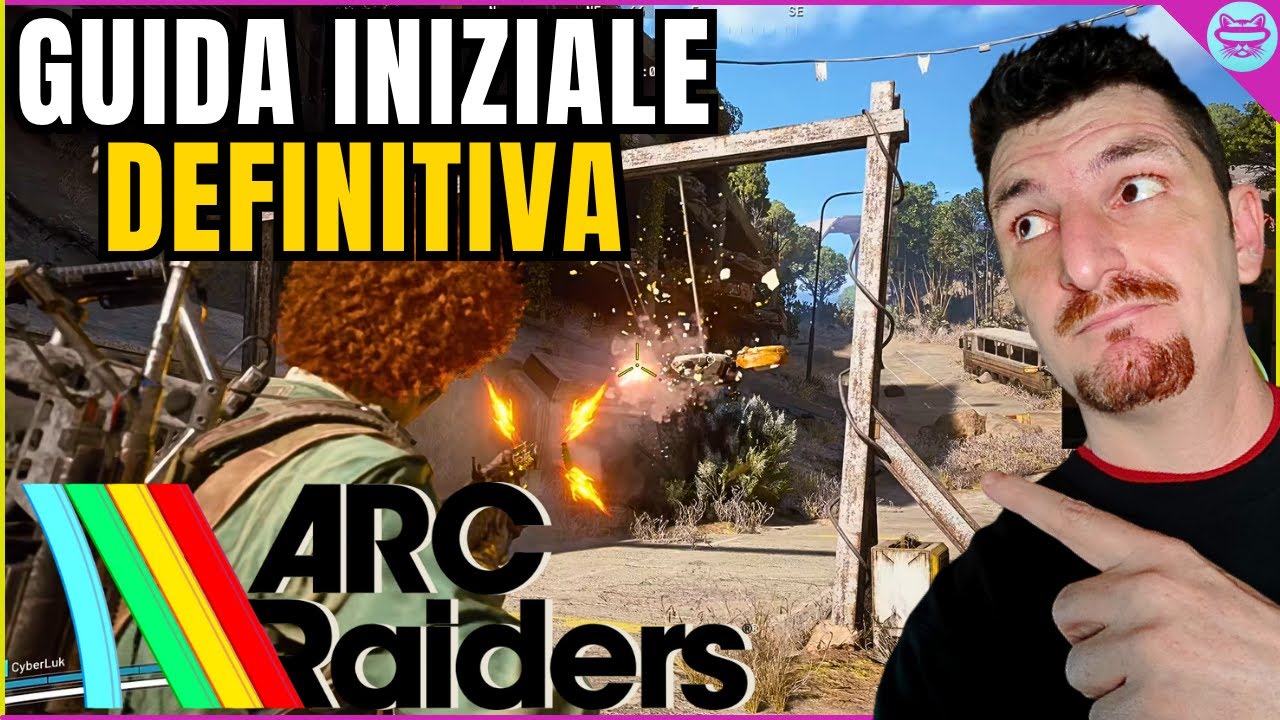ARC RAIDERS: GUIDA INIZIALE DEFINITIVA [GUIDA ITA]
