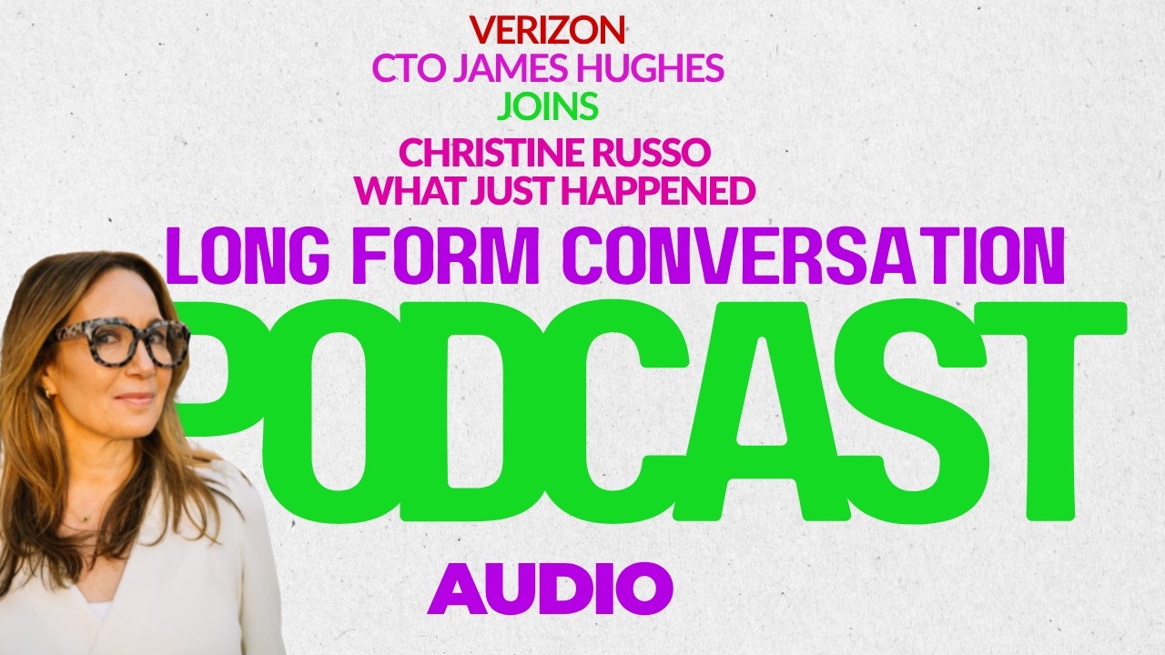 Christine Russo with Verizon CTO James Hughes on the Infrastructure Powering Retail AI