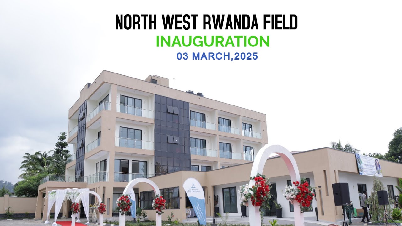 LIVE INAUGURATION OF NORTH WEST RWANDA FIELD/UMUHANGO WO GUTAHA KUMUGARAGARO NWRF ON 3th/03/2025
