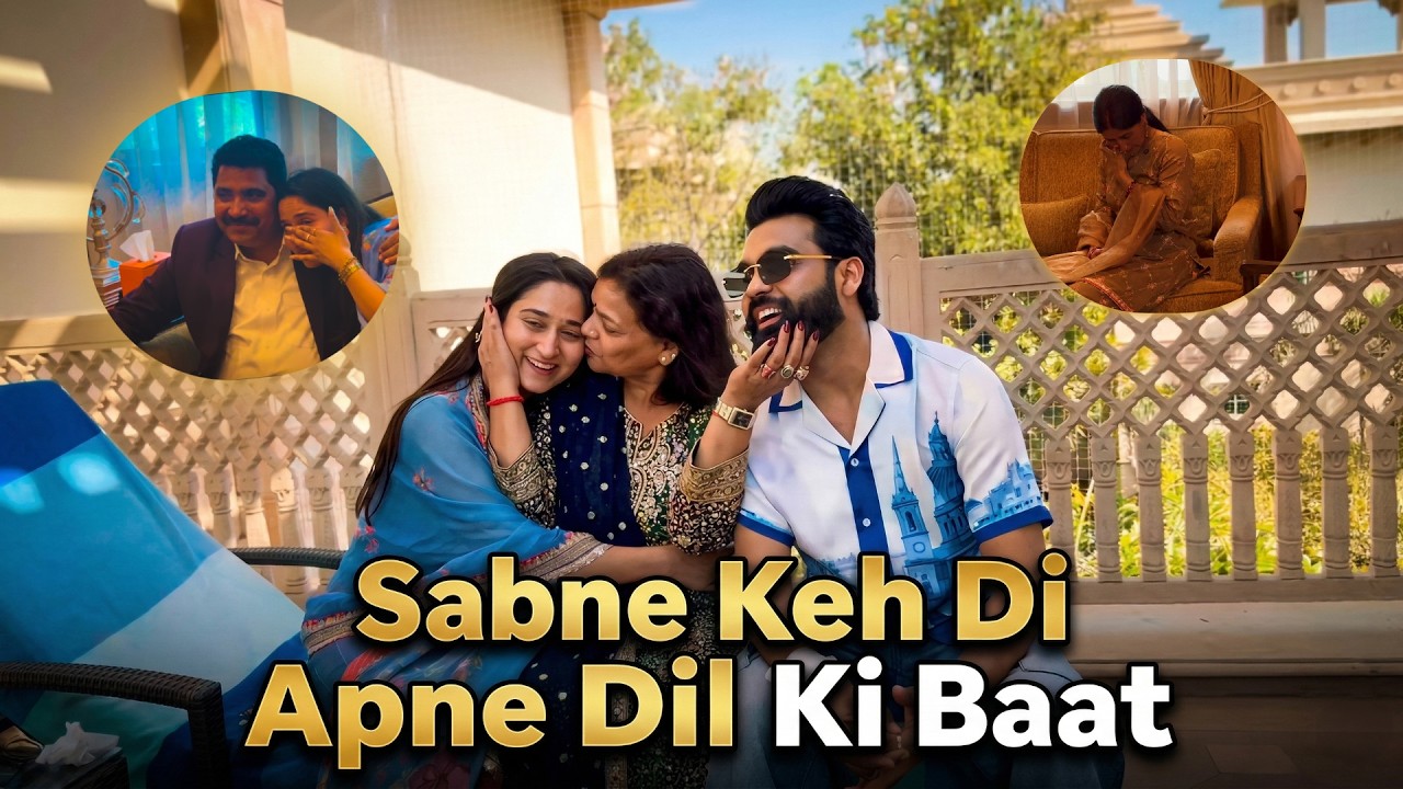 Shaadi Se Pehle Sabne Keh Di Dil Ki Baat ❤️ | Emotional Wedding Vlog