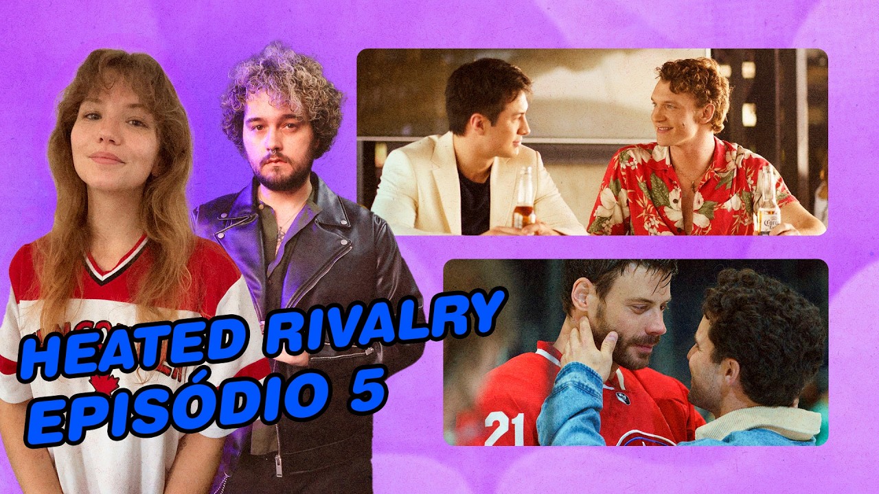 HEATED RIVALRY: Episódio 5 comentado com spoilers - Com Chris Rantin