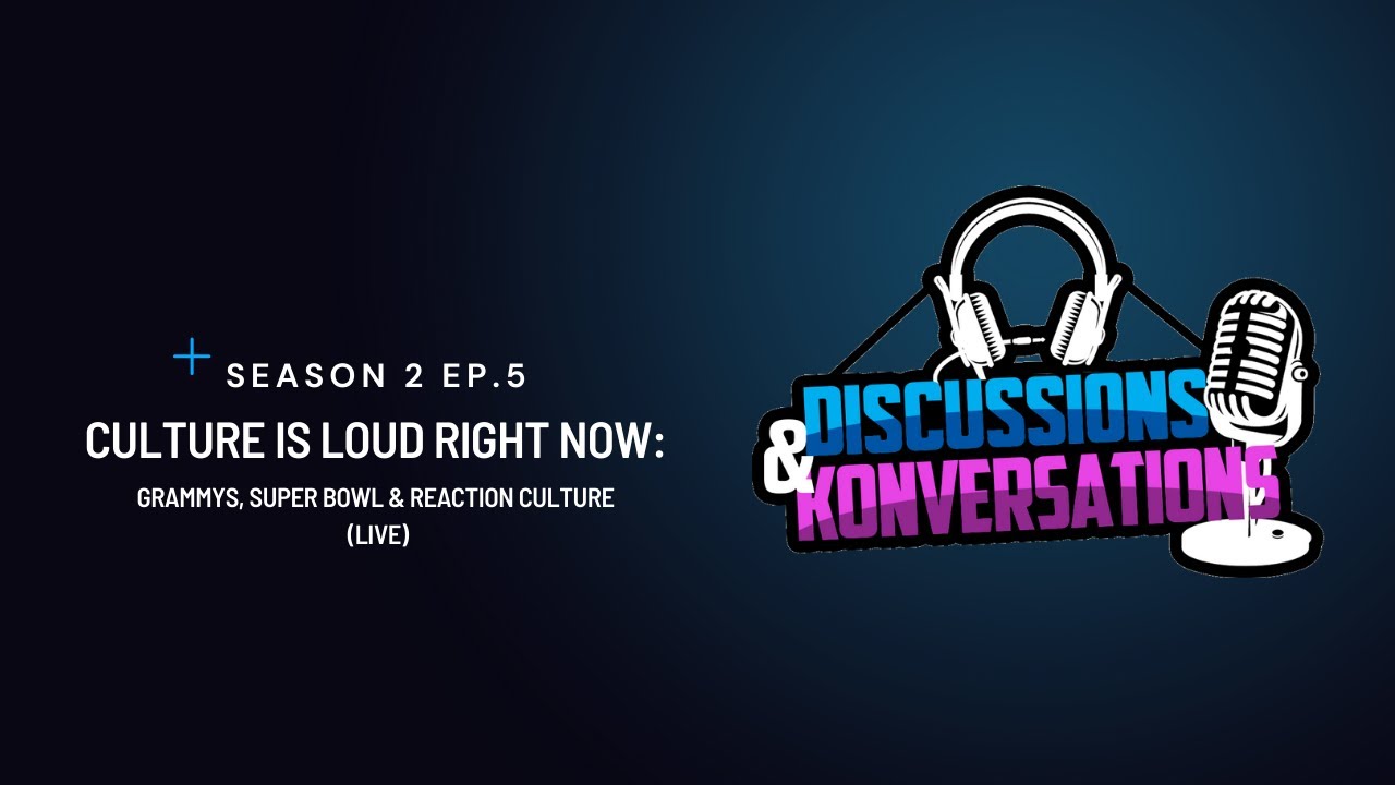 Culture Is Loud Right Now: Grammys, Super Bowl & Reaction Culture
