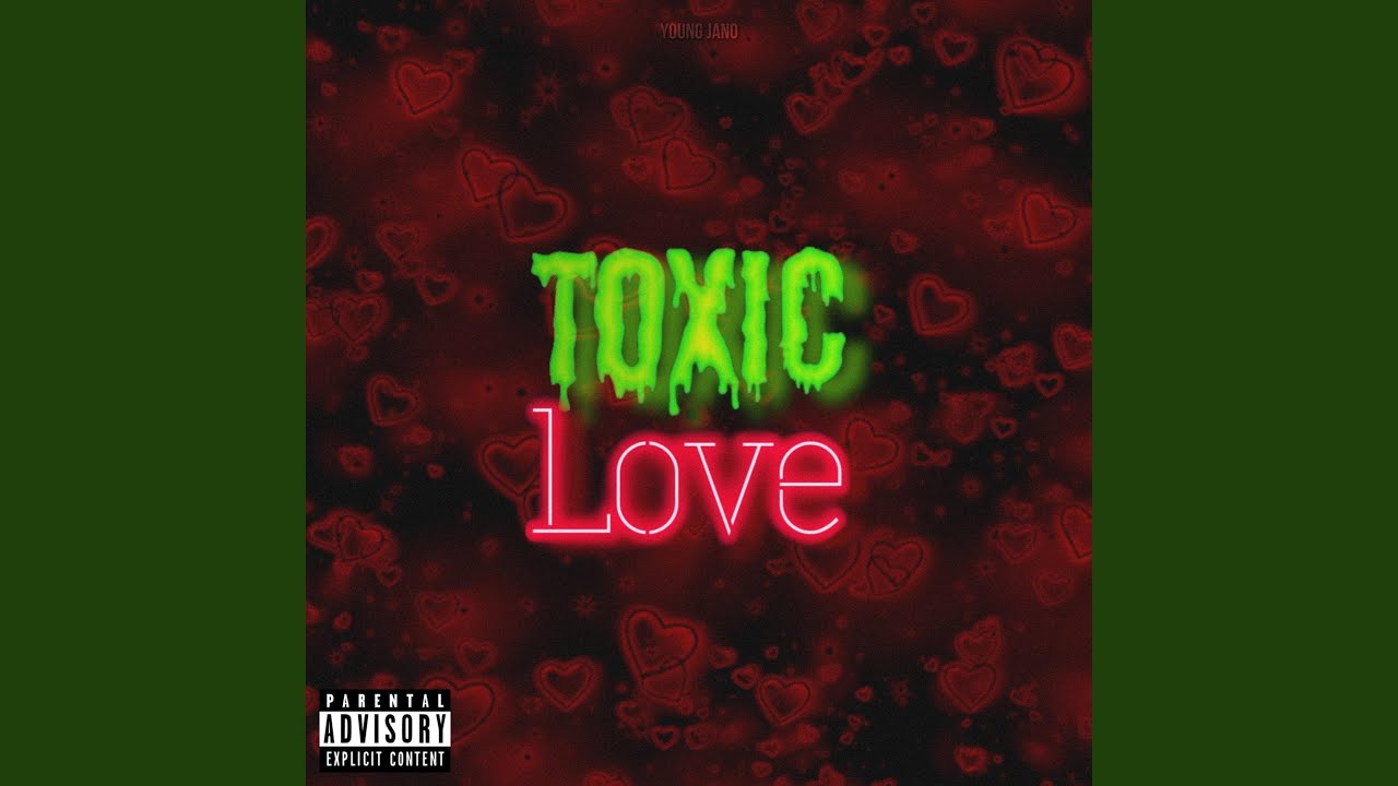 Toxic Love