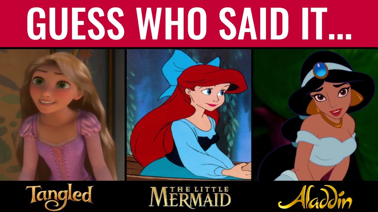 Guess Who Said It...Disney Edition! Disney Quotes from Tangled, The Little Mermaid & Aladdin