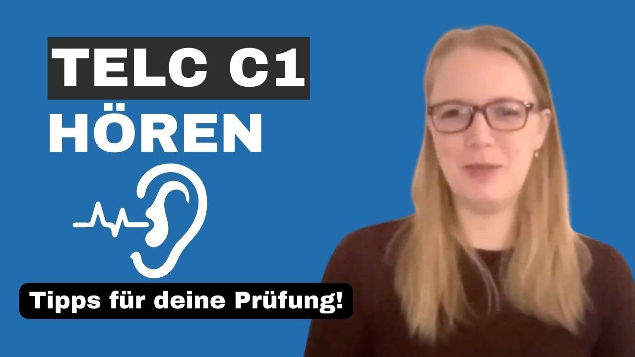Höre dich zum Erfolg: TELC C1 Prüfungsteil souverän bestehen
