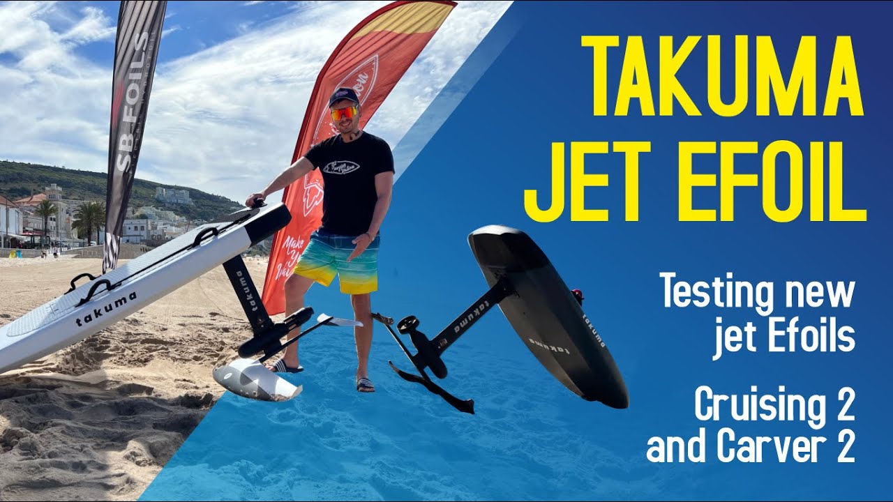 TAKUMA JET EFOIL | Testing new model Takuma Efoil Cruising 2 Jet