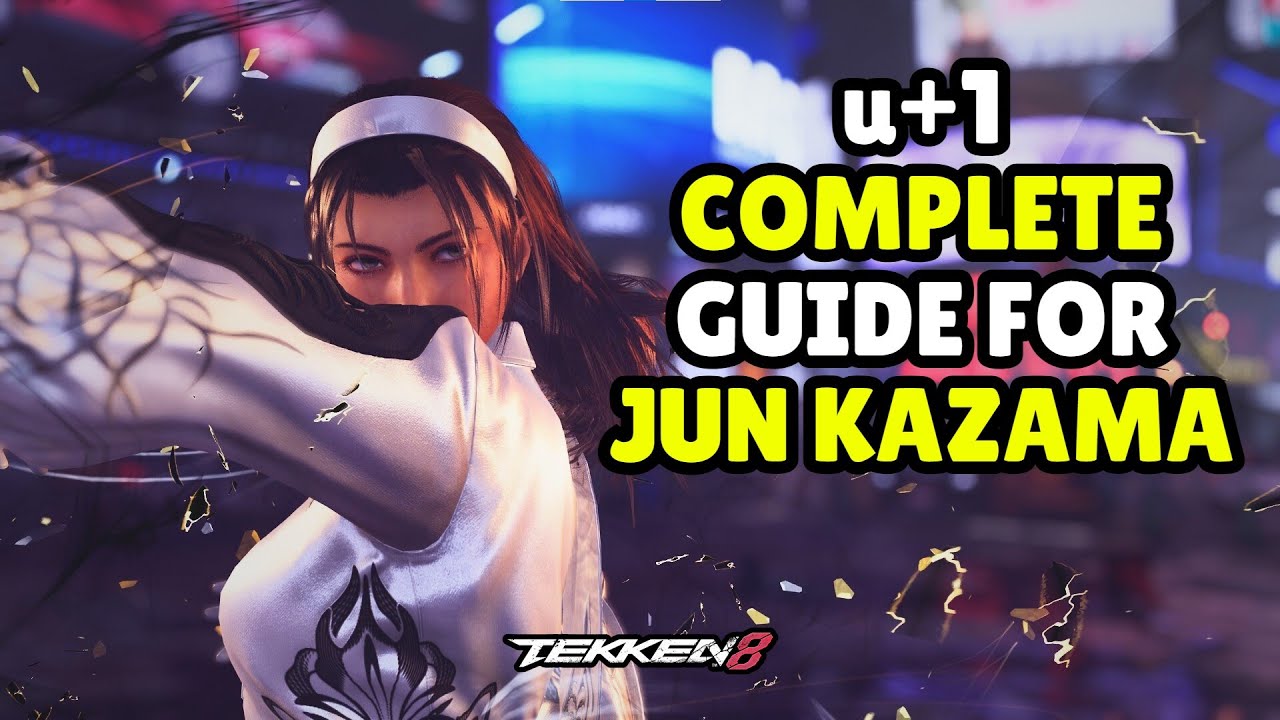 Узнайте, как использовать u+1 Джуна: полное руководство &mdash; Tekken 8 Jun Kazama Guide