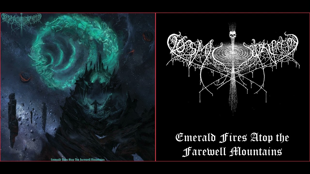 💀 Cosmic Putrefaction - Emerald Fires Atop the Farewell Mountains (2024) [Full Album] 💀