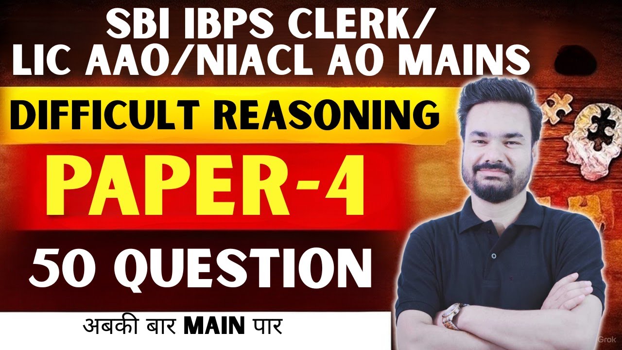 🔍Reasoning Masterclass 2025 🔥 50 Toughest Bank Mains Questions 🧠 SBI + IBPS + RBI Exam Prep