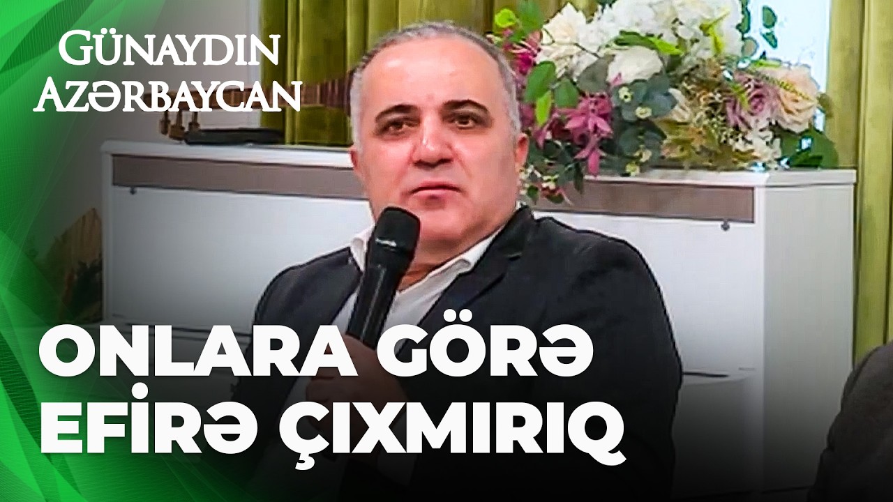 Günaydın Azərbaycan - Eldəniz Məmmədov - Bizi efirə dəxli olmayan insanlarla birgə çağırırlar