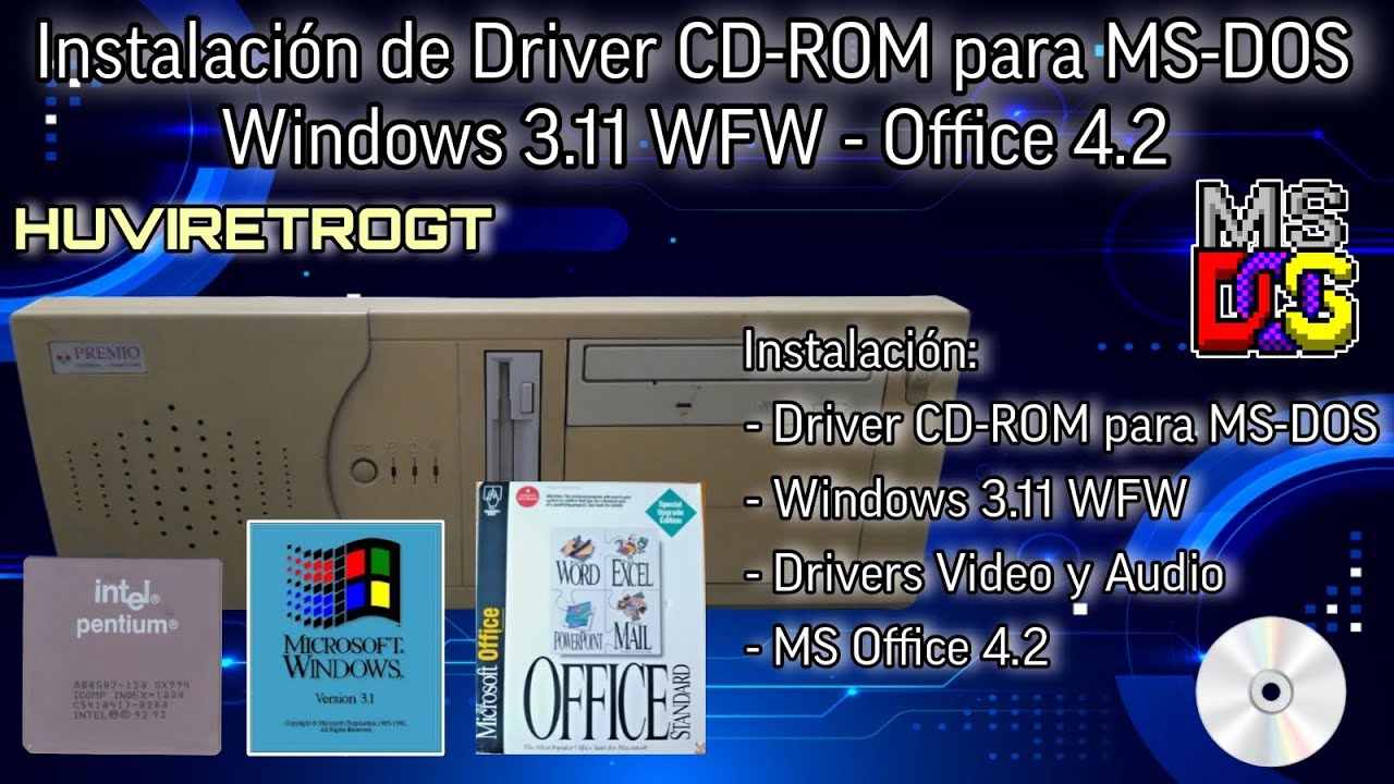 CD-ROM en MS-DOS 6.22 - Instalando Windows 3.11 WFW, MS Office 4.2
