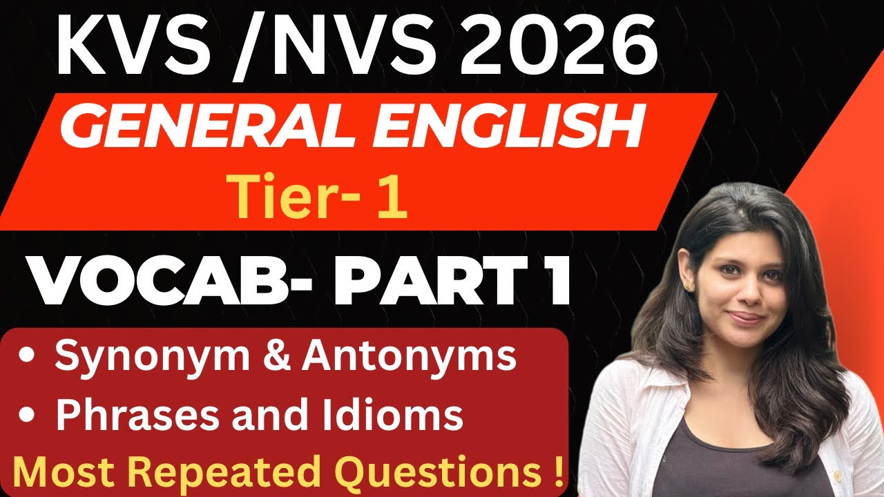 KVS 2025 | NVS 2025 | KVS tier 1 | General English | TGT | Synonym Antonyms | Idioms | JSA | kvs 😃😇