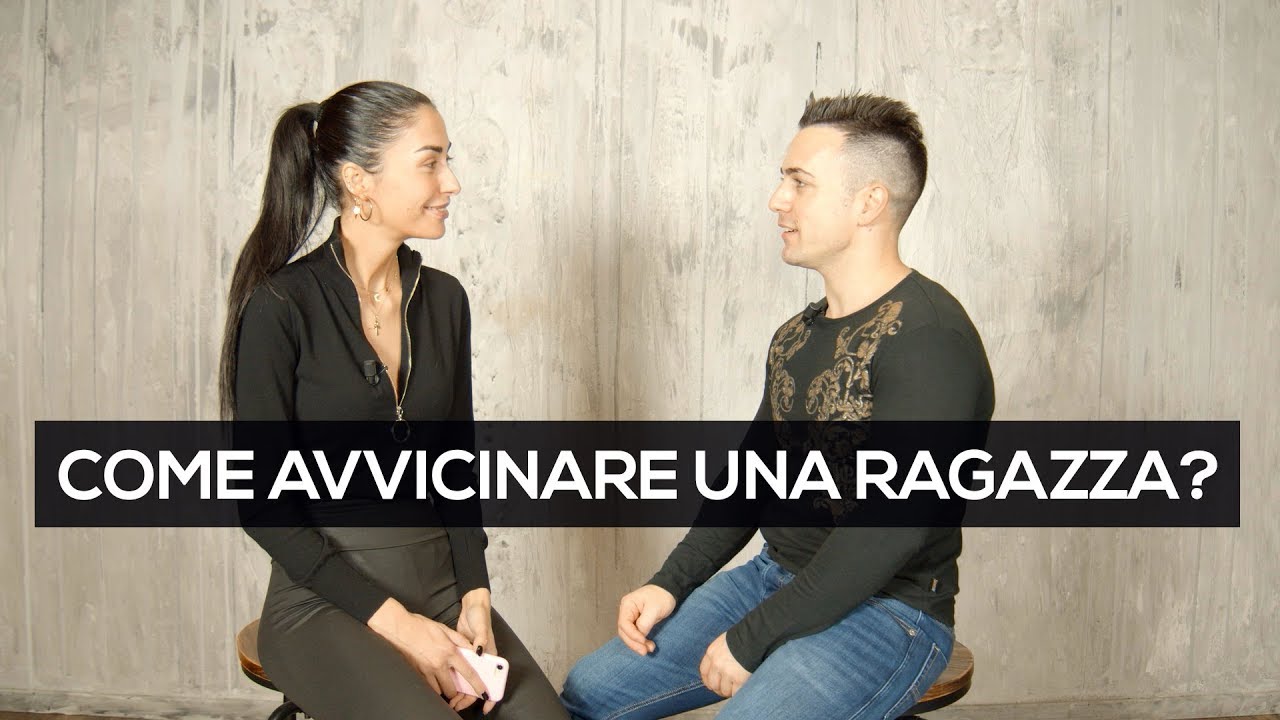 Come approcciare una ragazza