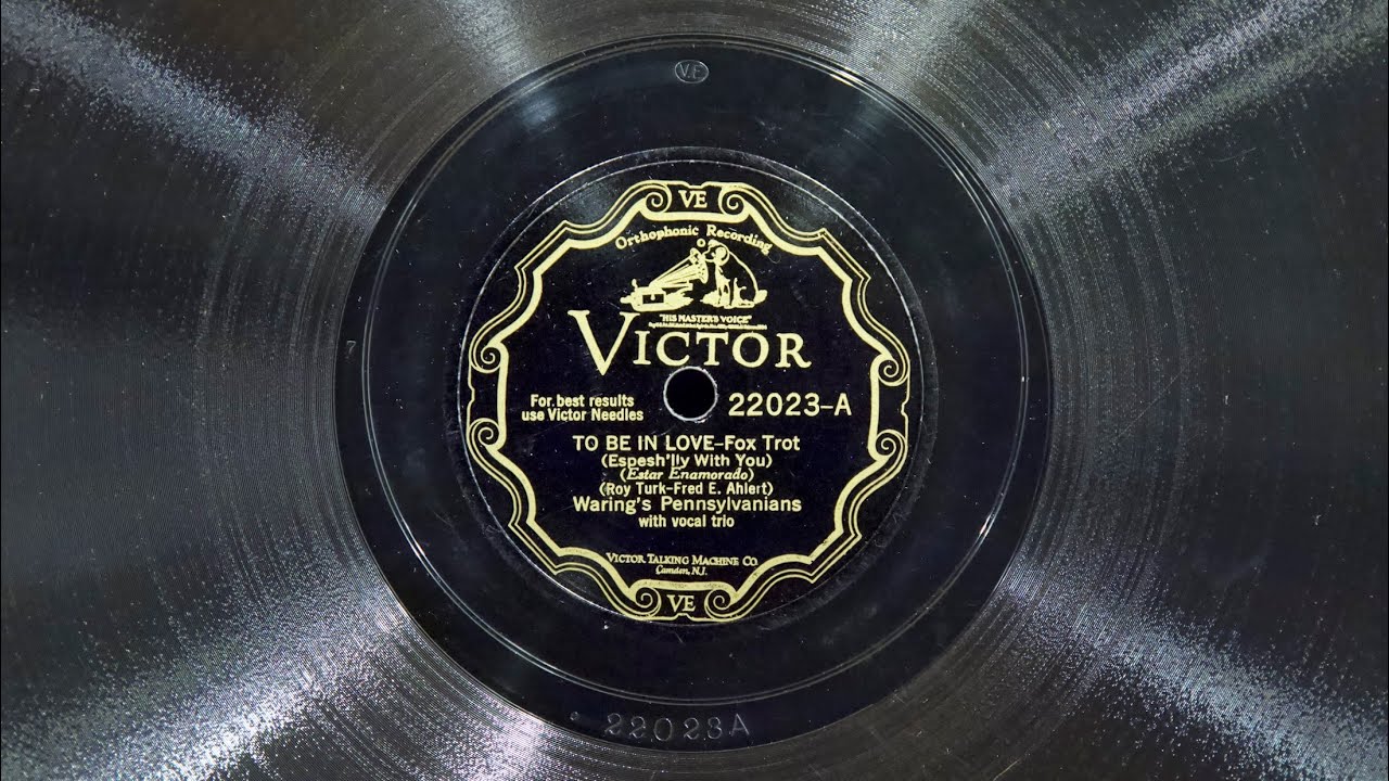 To Be in Love • Waring's Pennsylvanians (EMG Mark Xb Oversize Gramophone)