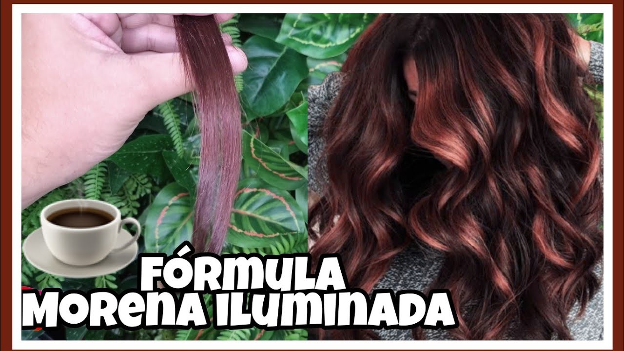 FÓRMULAS: Morena iluminada CAFÉ ☕