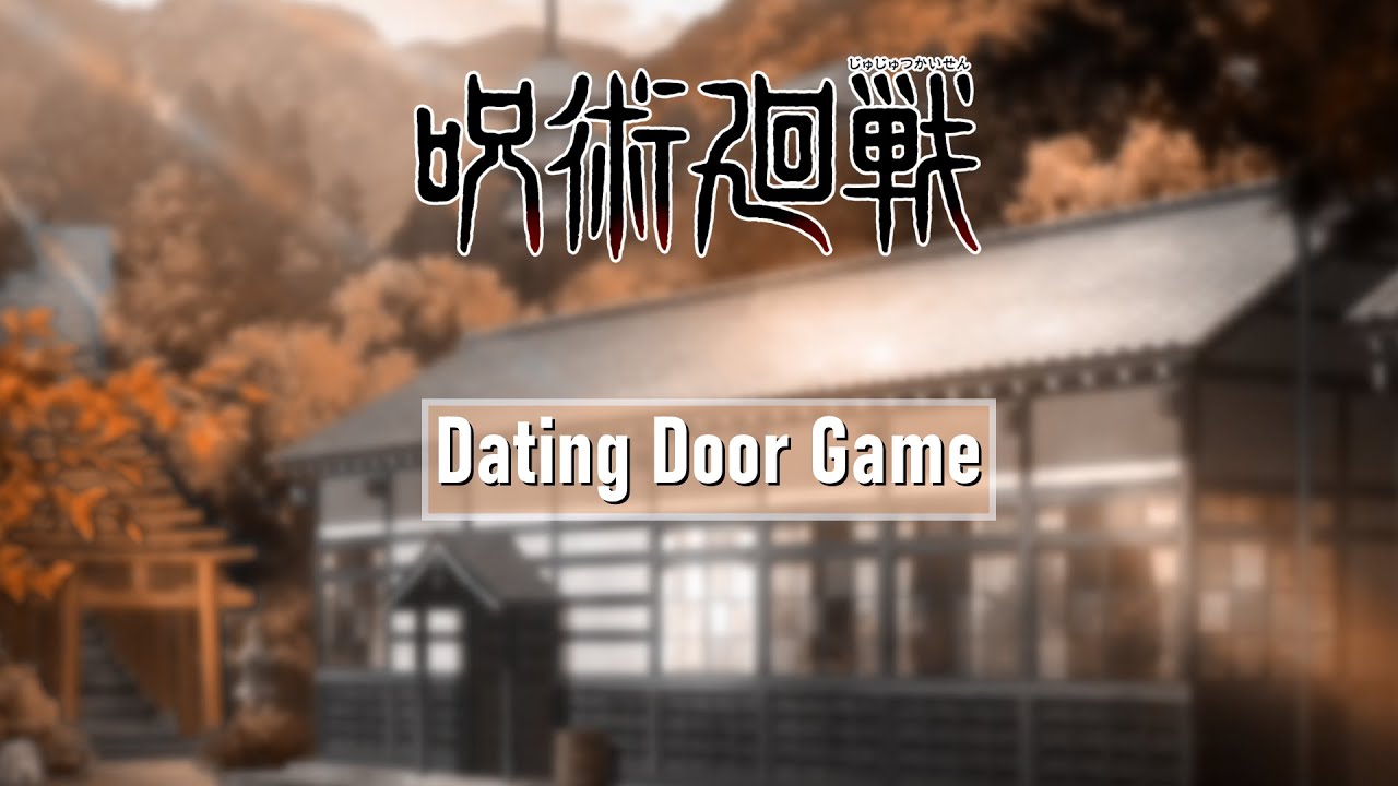 Dating Door Game - Jujutsu Kaisen | JJK |