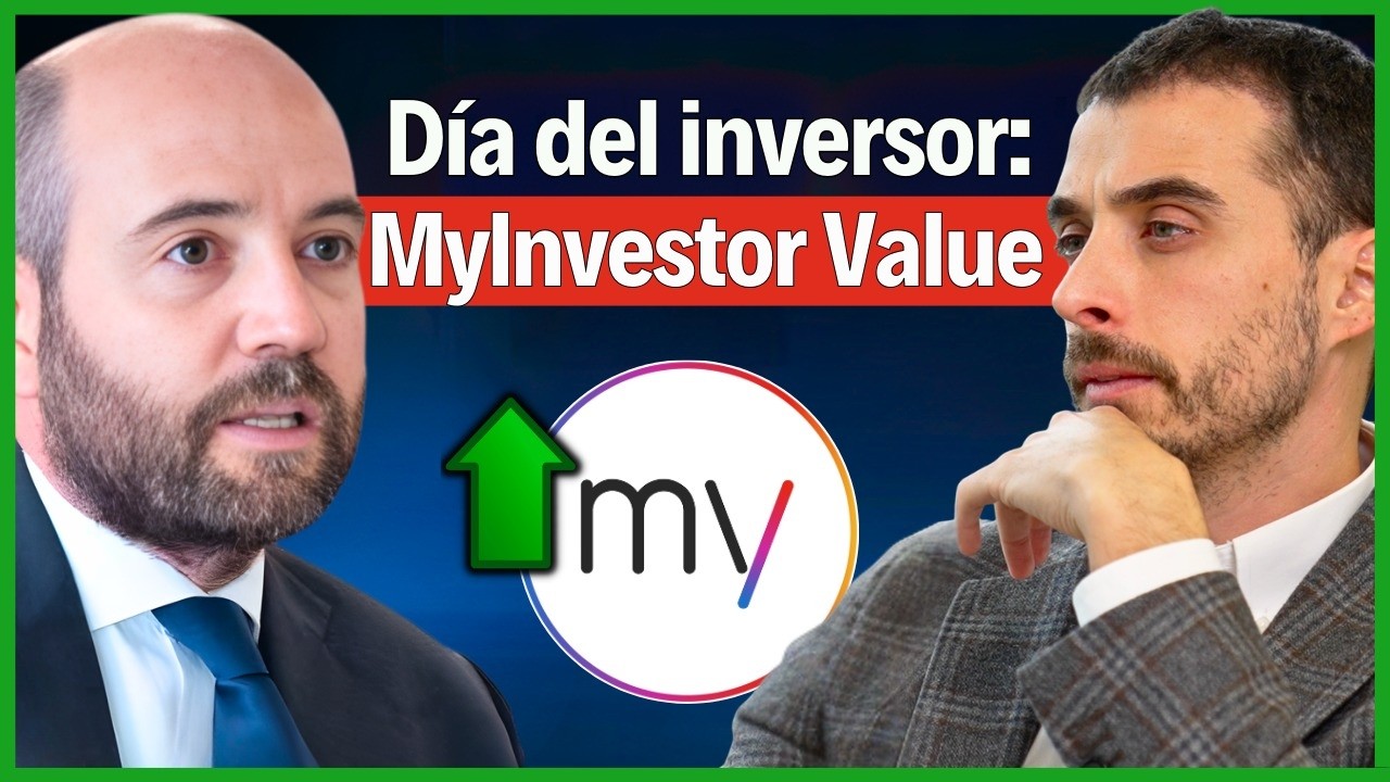 Día del Inversor: MyInvestor Value con Carlos Val-Carreres