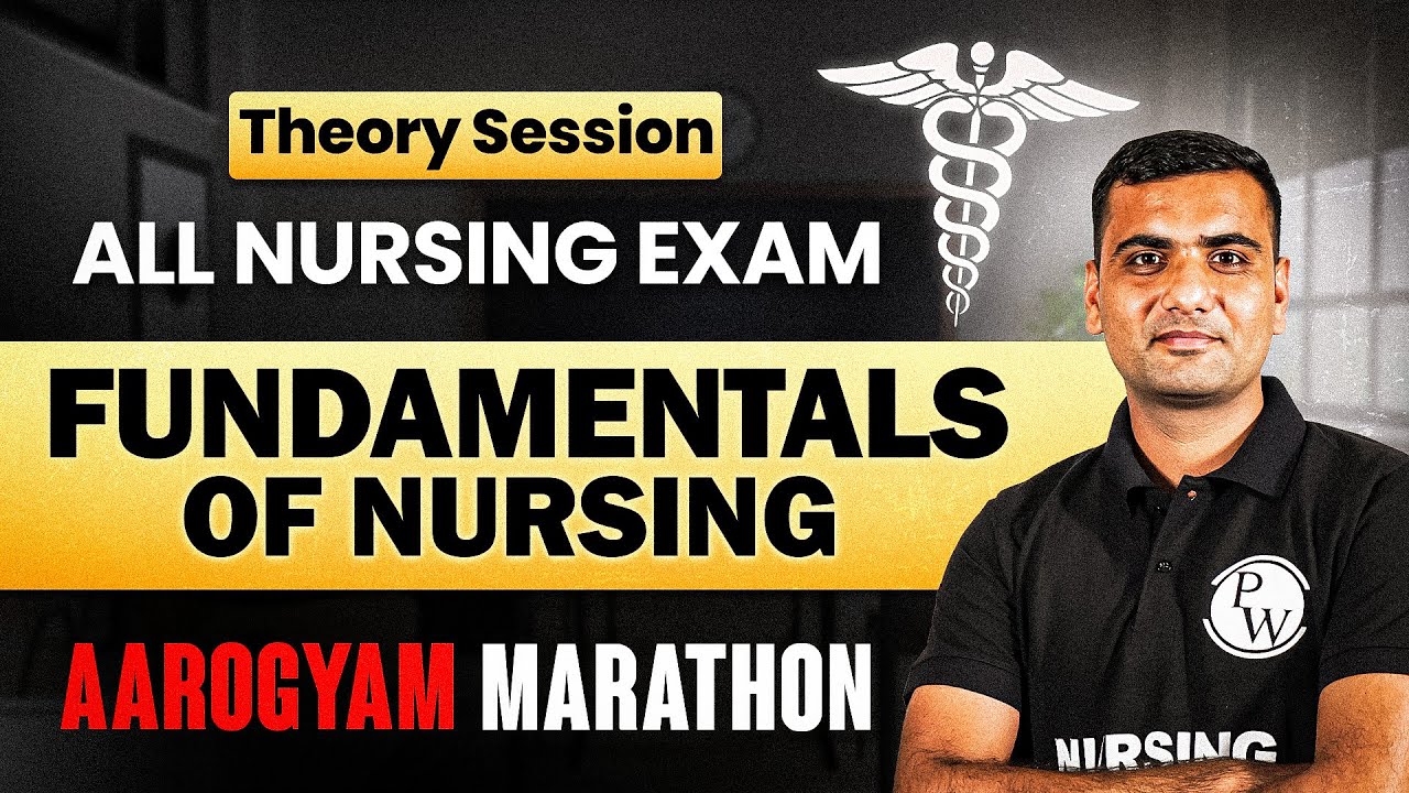 Fundamentals of Nursing | AIIMS NORCET 8 | RRB Nursing Superintendent | Aarogyam Marathon