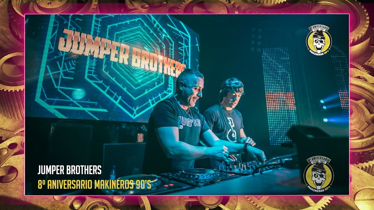 JUMPER BROTHERS @ 8º ANIVERSARIO MAKINEROS 2022
