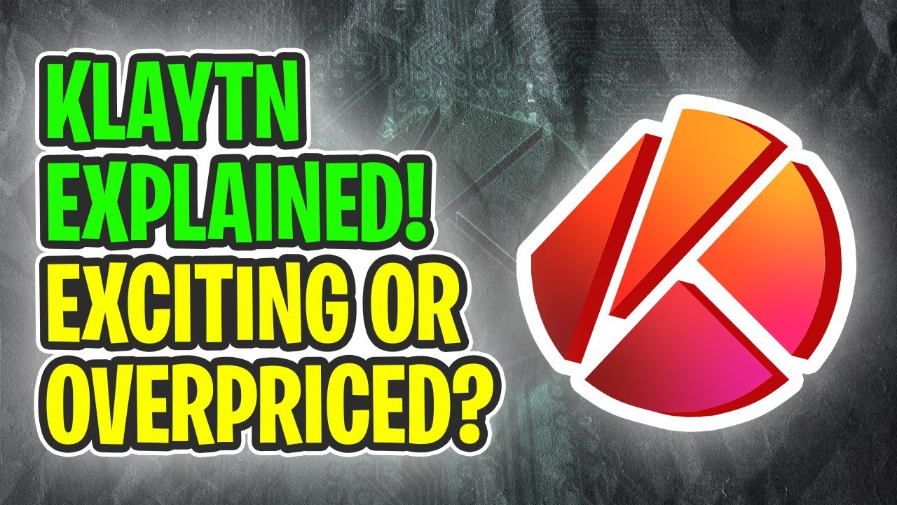 What Is Klaytn (KLAY) Crypto & Is It a Buy? (All You Need to Know)