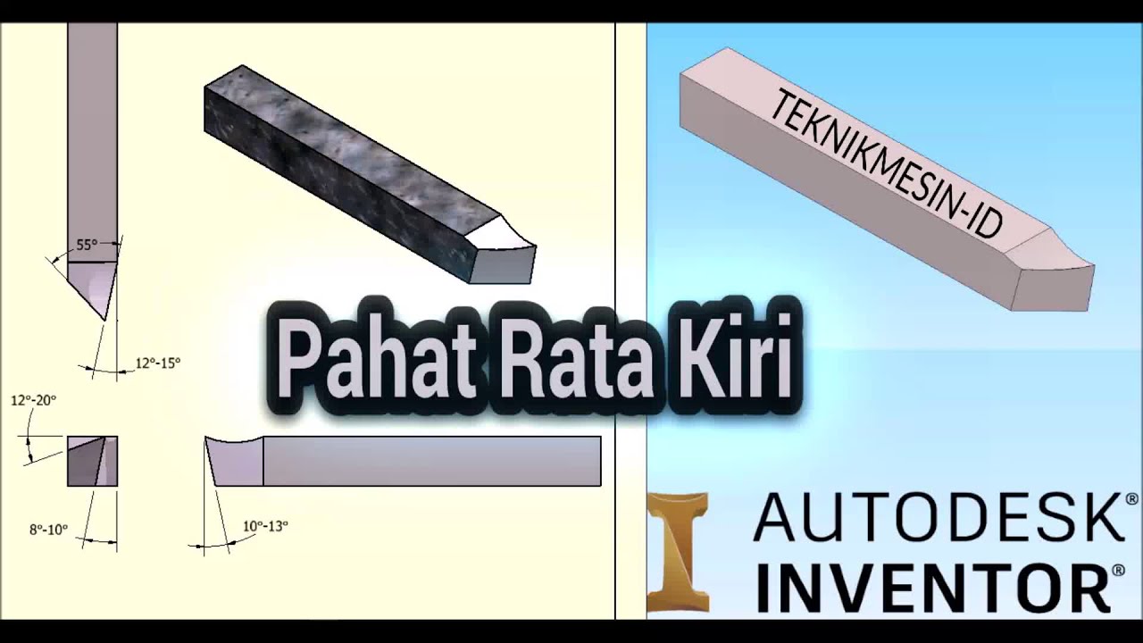 Cara Membuat Pahat Bubut Rata Kiri dengan Autodesk Inventor 2018 By @id.teknikmesin