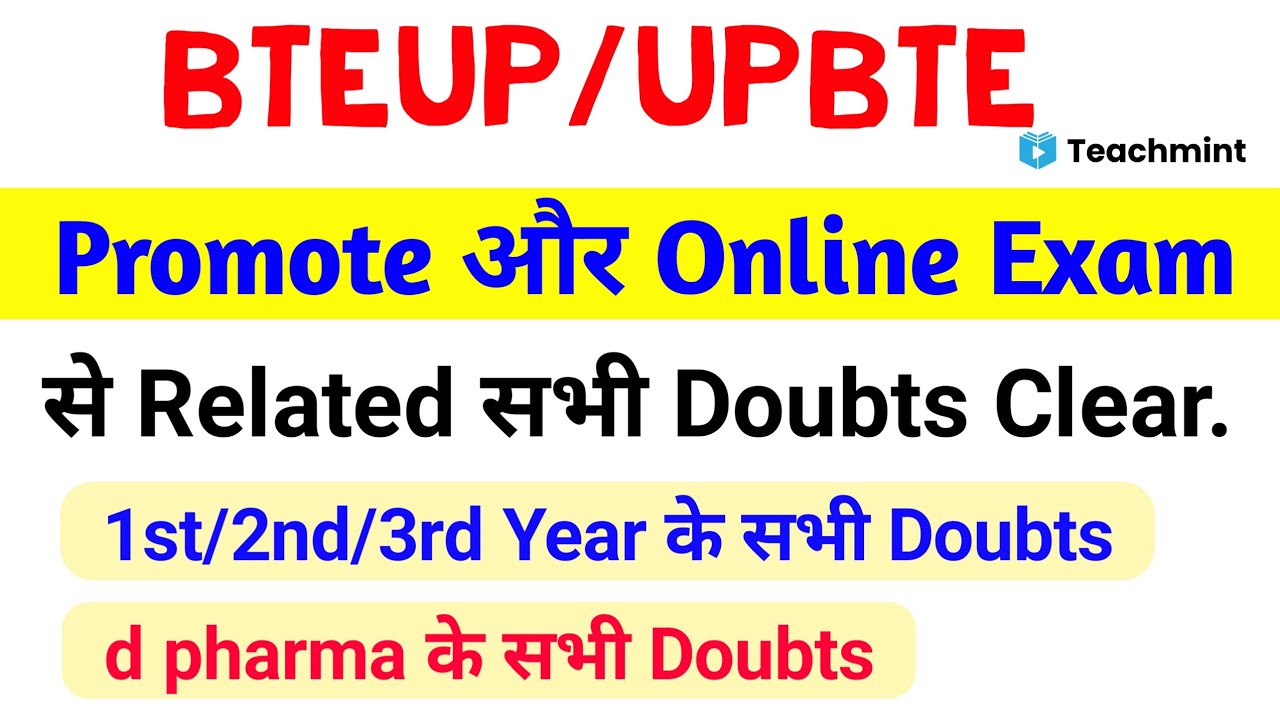 Bteup Online Exam & Promote Doubts Q&A | Bteup/Upbte Latest News Today/Diploma News Today/ Teachmint