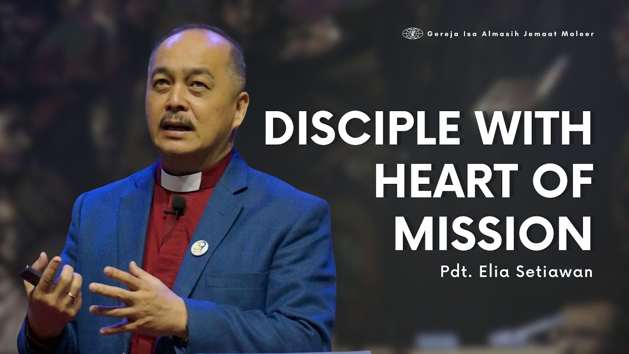 Ibadah Umum | Minggu, 22 Februari 2026 | DISCIPLE WITH HEART OF MISSION | Pdt. Elia Setiawan