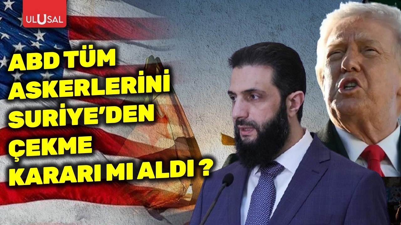 ABD tüm askerlerini Suriye’den çekme kararı mı aldı ? ABD ve İran arasındaki gerilim neden dinmiyor?