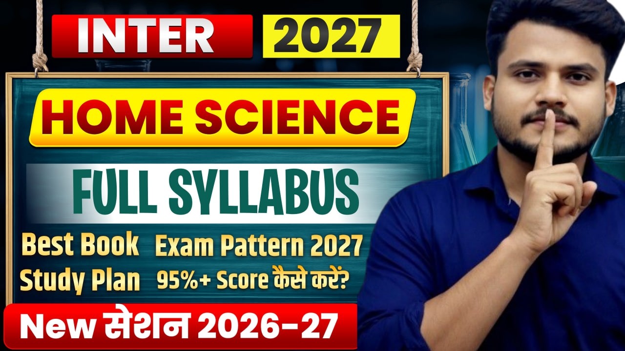 Class 12 Home Science Syllabus 2026-27 | Class 12 Home Science New Syllabus 2026–27 | Home Science |