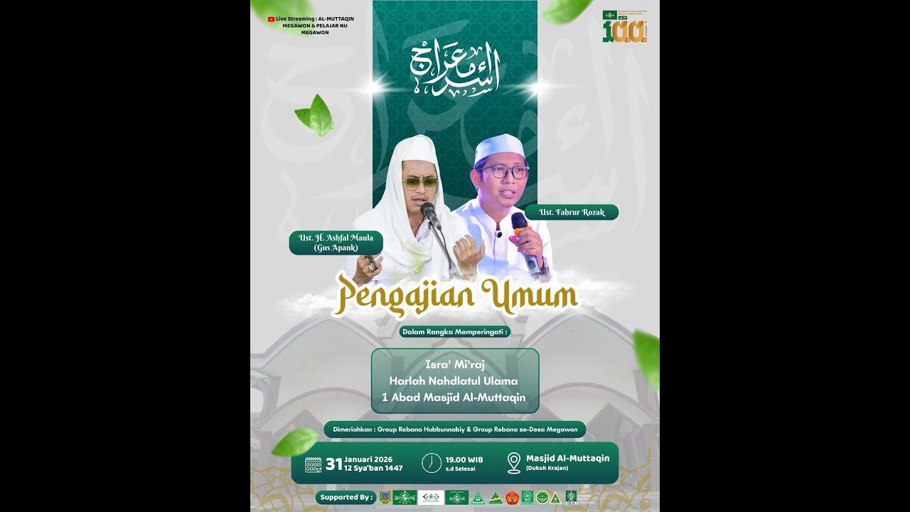 LIVE PENGAJIAN UMUM MEMPERINGATI ISRA’ MI’RAJ NABI MUHAMMAD HARLAH 100 TH MASJID JAMI' AL-MUTTAQIN