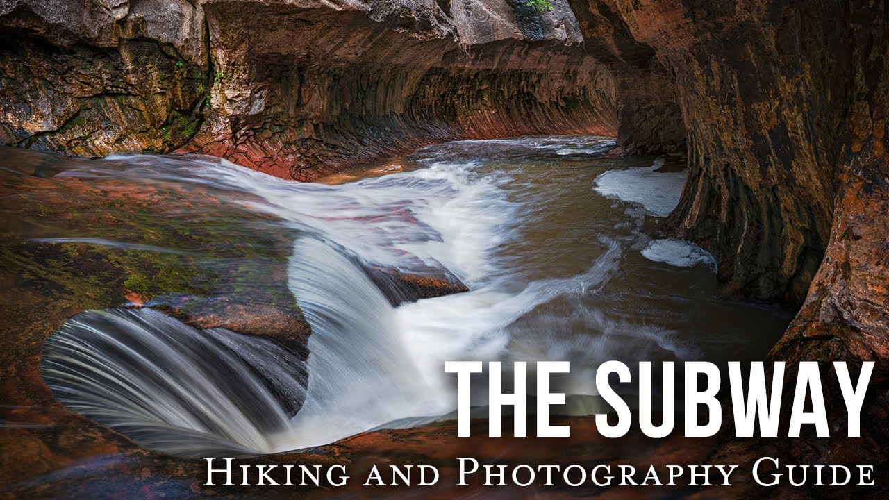 The Subway of Zion National Park - Hiking and Photography Guide