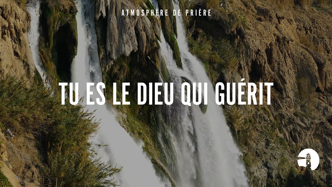Tu es le Dieu qui guérit - Instrumental - Atmosphère de prière - Anne-Clémence Rouffet