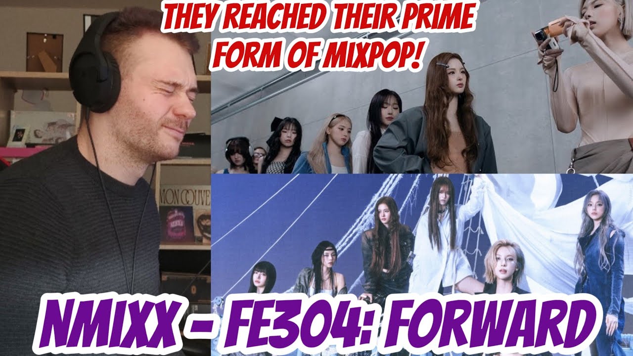 FIRST reaction to NMIXX: KNOW ABOUT ME and whole FE3O4: FORWARD EP
