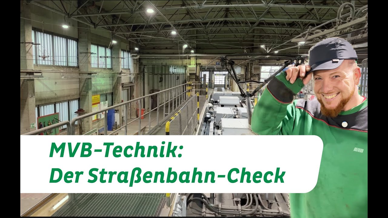 MVB Werkstatt - Sicherheits-Check bei der Straßenbahn